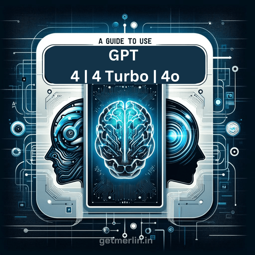 Cover Image for Insider Tips: How to Use GPT-4, GPT-4 Turbo, & GPT-4o