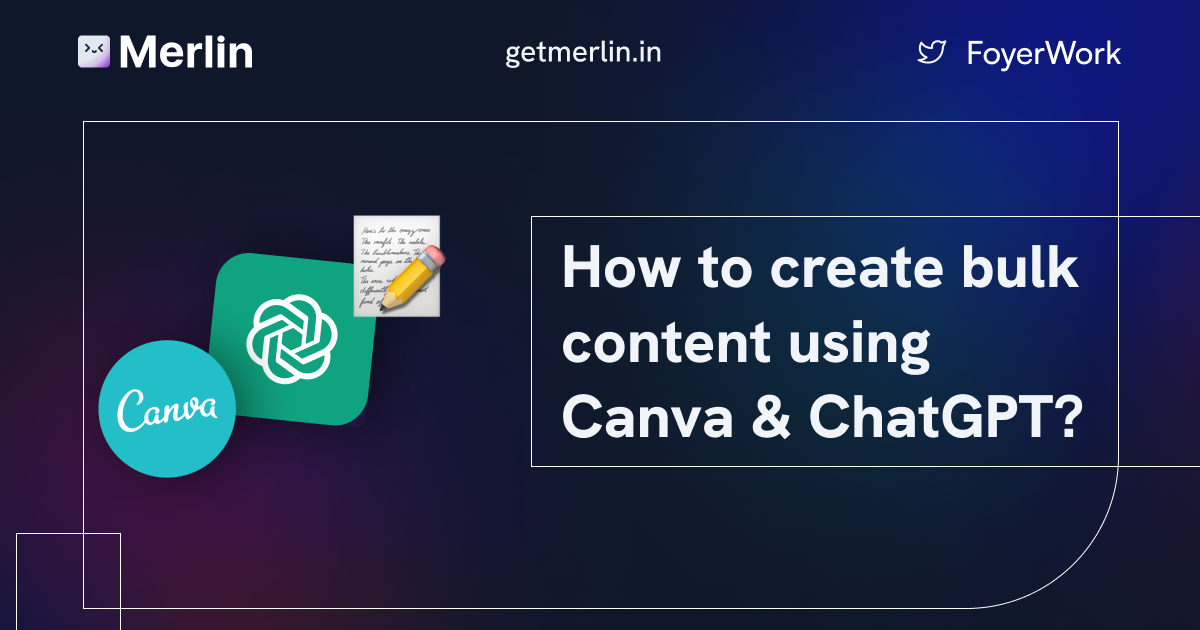 Cover Image for How to create bulk content using Canva and Chat GPT?