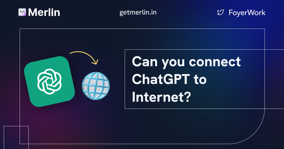 Cover Image for Can you connect ChatGPT to internet?