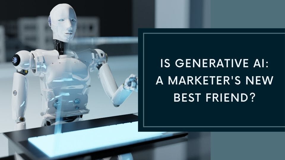 Cover Image for Is Generative AI Marketers' New Friend?