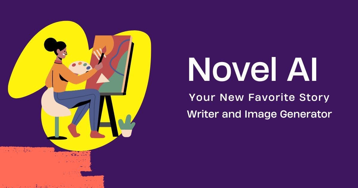 Cover Image for Novel AI: Your New Favorite Story Writer and Image Generator