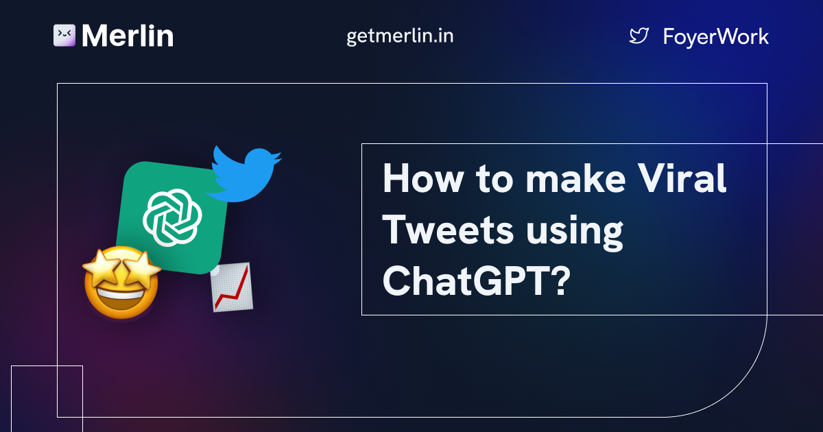Cover Image for How to make viral tweets using ChatGPT