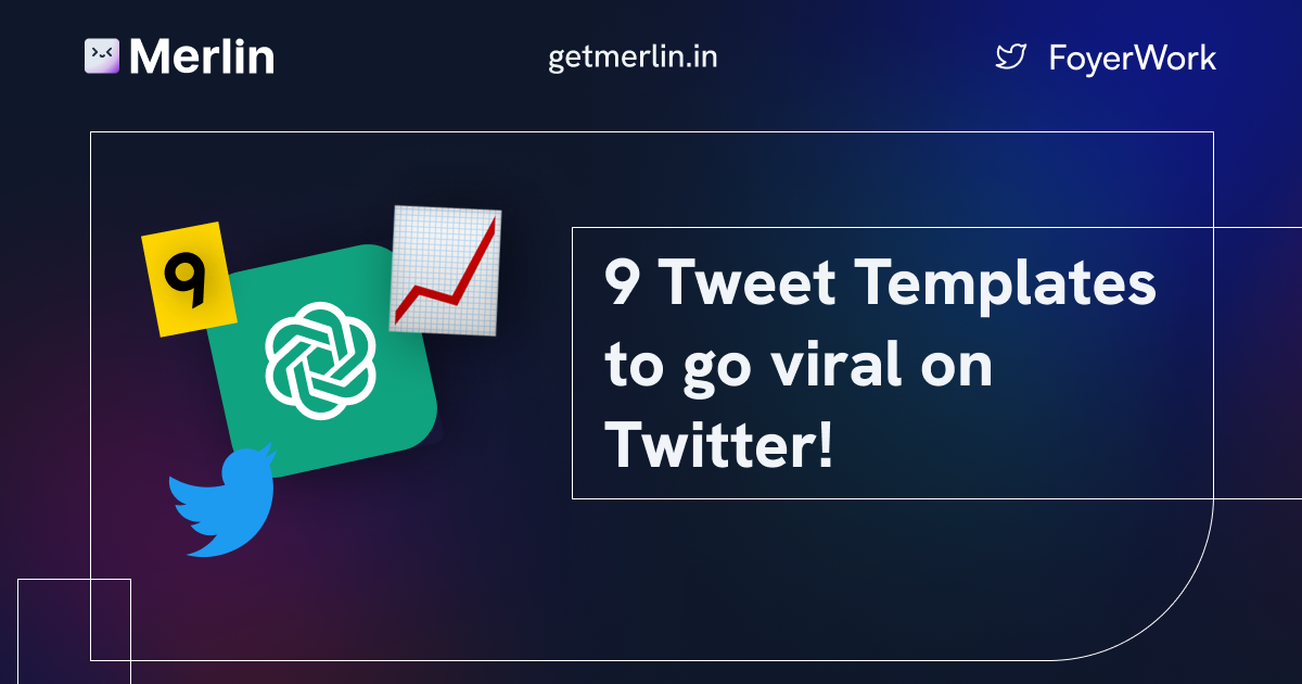 Cover Image for 9 Tweet Templates to Go Viral on Twitter
