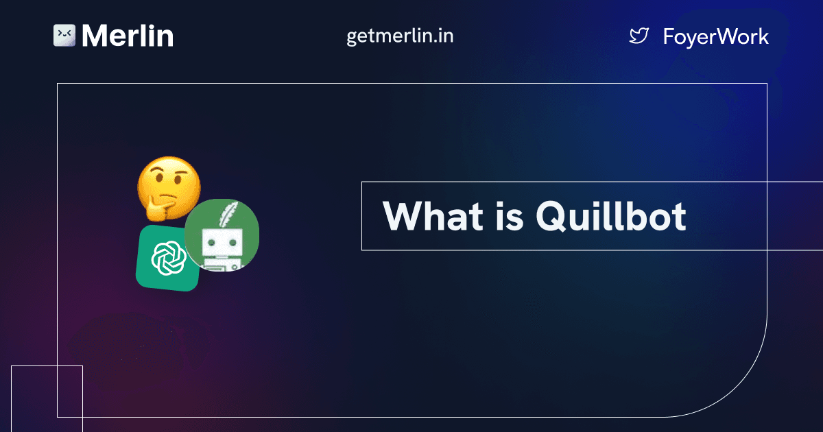 Cover Image for What is Quillbot? Is it Free to use?