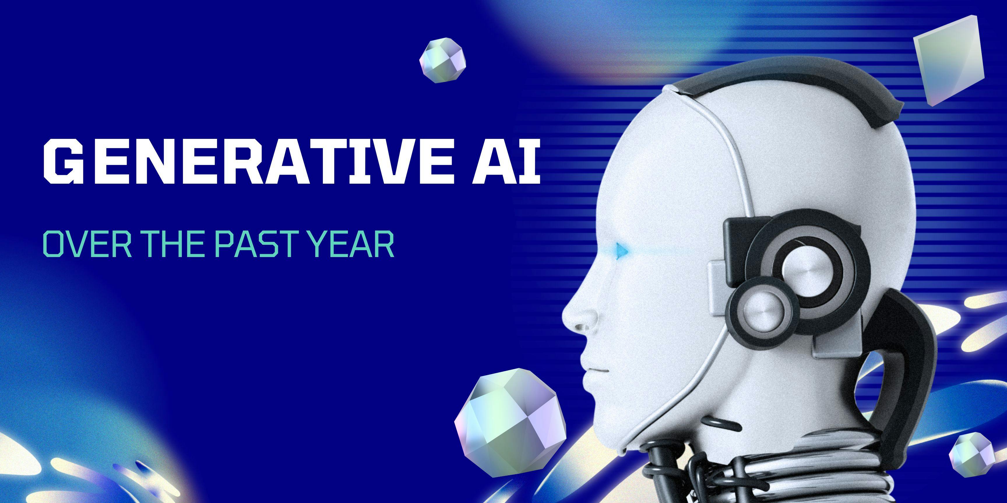 Cover Image for Generative AI over the past year